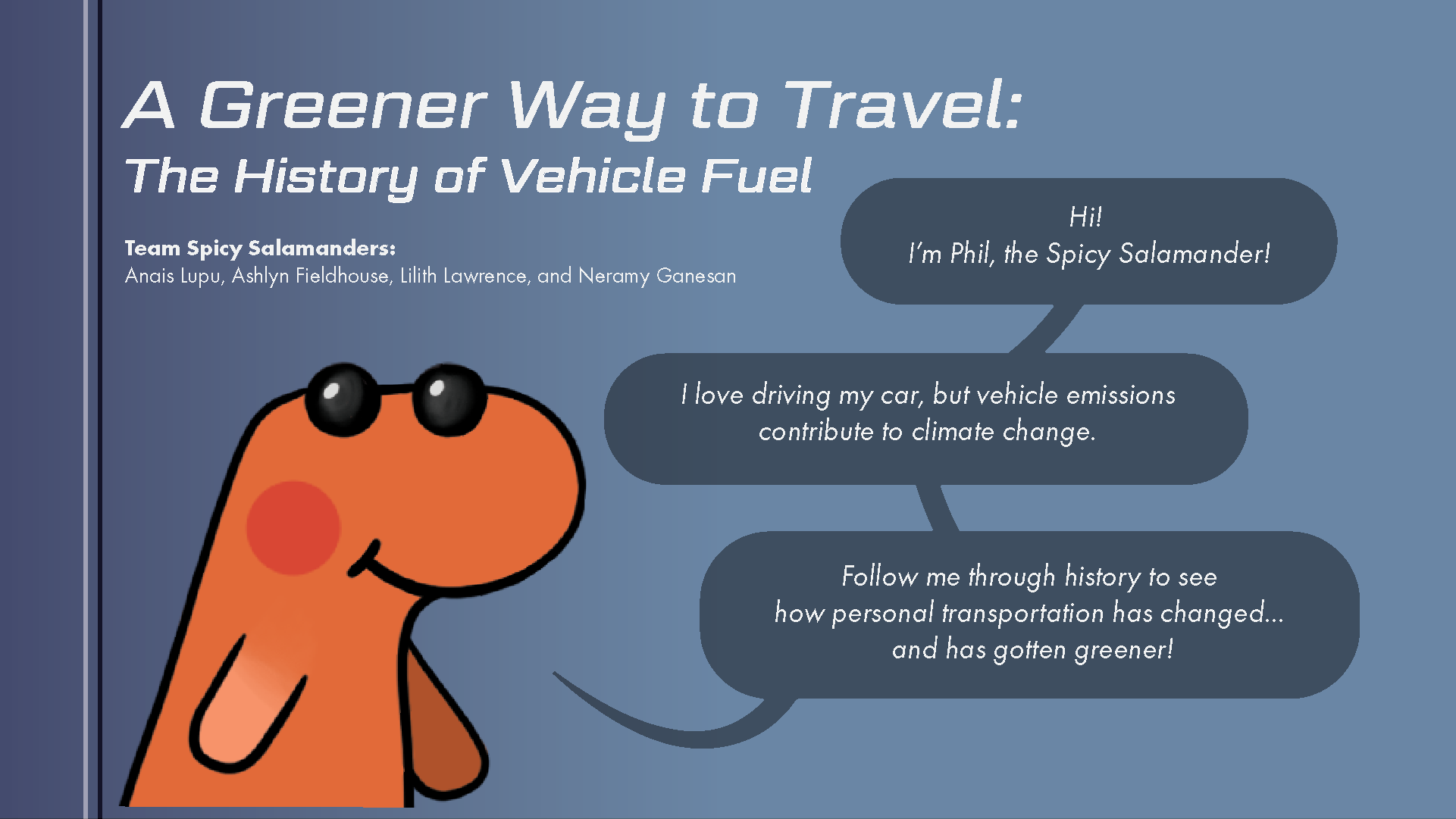 A Greener Way to Travel by Team Spicy Salamanders